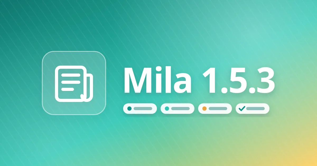 MILAGPT blog card: a news icon and the words “Mila 1.5.3”, with four strips below — in progress, queue, waiting for you, done